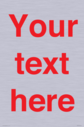 custom-blank-information-sign-red-text-on-a-plain-background~